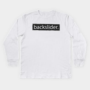 BACKSLIDER Kids Long Sleeve T-Shirt